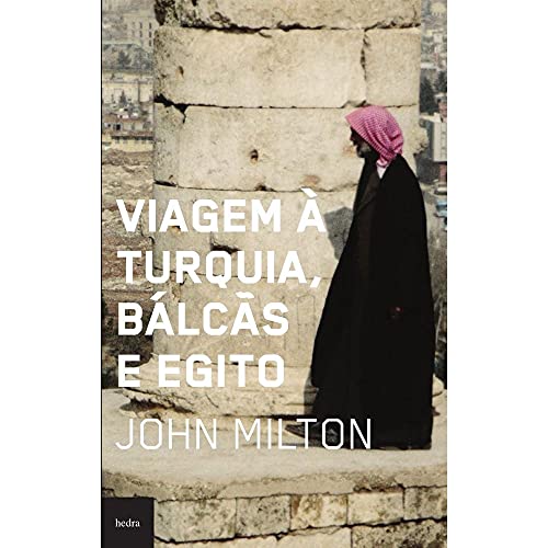 Viagem à turquia, bálcãs e egito