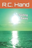 Sailing Away 1981077758 Book Cover
