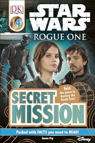 Star Wars: Rogue One Secret Mission (DK Readers... 0241237270 Book Cover