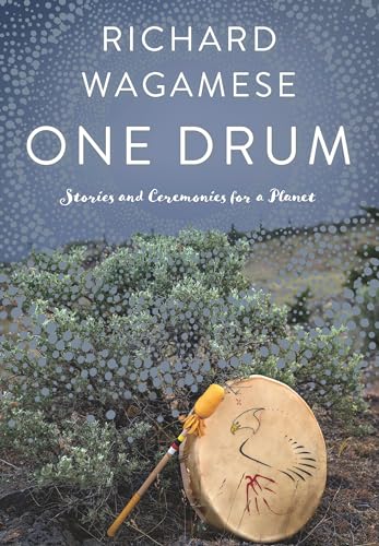 One Drum: Stories and Ceremonies for a Planet