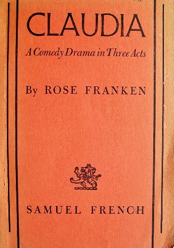 Claudia: A Comedy Drama in Three Acts B0007DKEYW Book Cover