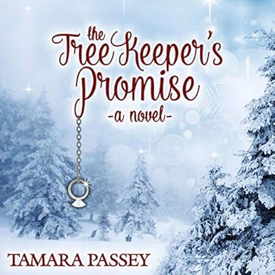 The Tree Keeper's Promise: A Novel