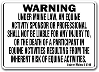 MAINE Equine Sign activity liability warning statute horse farm barn stable