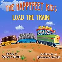 The HappyFeet Kids Load The Train 0999249207 Book Cover