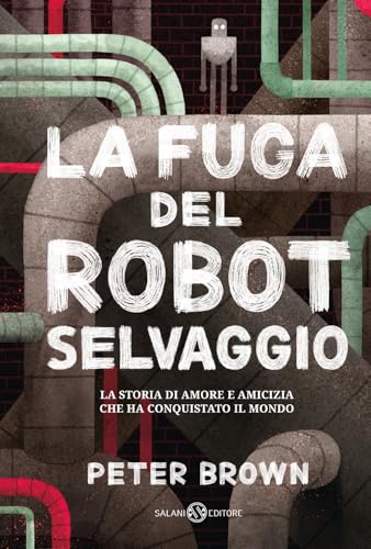 La fuga del robot selvaggio
