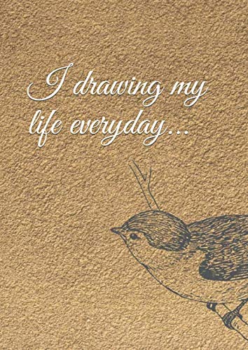 Preisvergleich Produktbild I drawing my life everyday: Notebook