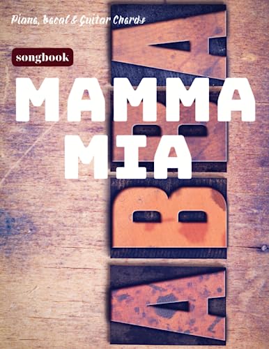 Mamma Mia Songbook: 30 Songs For Piano, Vocal & Guitar Chords