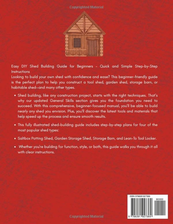 How to Build a Shed: An Easy-to-Follow Guide to Build Your Own Tool, Garden, or Storage Shed Like a Pro - Image 2