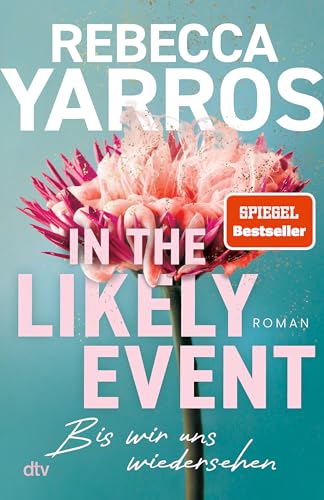Bild: In the Likely Event ? Bis wir uns wiedersehen: Ein mitrei�ender Liebesroman der Bestsellerautorin voller intensiver Gef�hle, dramatischer Wendungen und einer Schicksalsverbindung, die alles ver�ndert f�r 17,00 EUR bei amazon.de