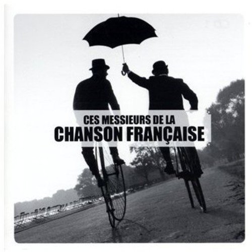 Ces Messieurs de la Chanson Francaise / Various [Audio CD] Various Artists