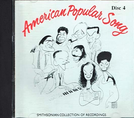 American Popular Song: Six Decades Of Songwriters And Singers 4 ~ ~ Good
