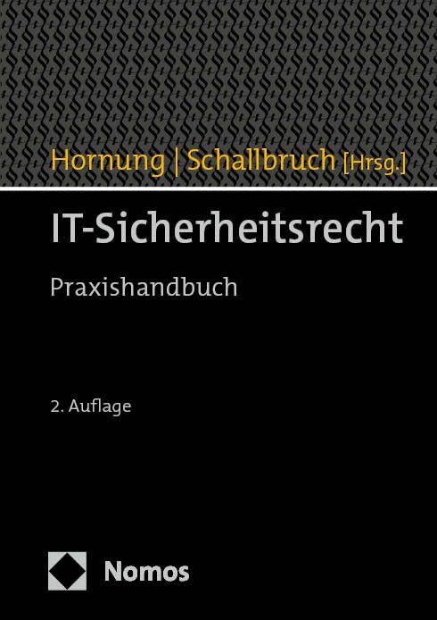 IT-Sicherheitsrecht: Praxishandbuch