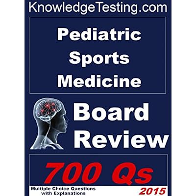Pediatric Sports Medicine Board Review