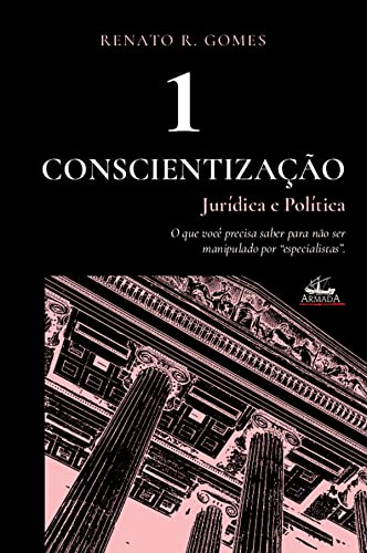 Conscientização jurídica e política (Vol. 1)