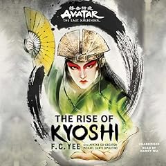 Avatar: The Last Airbender: The Rise of Kyoshi Audiolibro Por F. C. Yee, Michael Dante DiMartino - contributor arte de portada