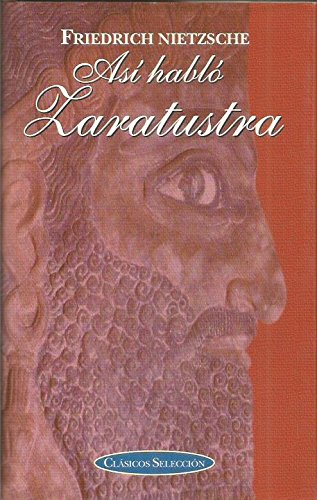 Asi Hablo Zaratustra / Thus Spoke Zarathustra (Spanish Edition)