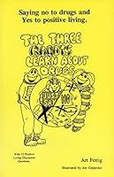 The Three Robots Learn about Drugs 0916927040 Book Cover