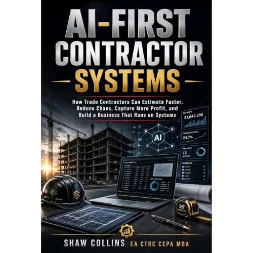 AI-First Contractor Systems&trade; Audiobook By Shaw Collins cover art