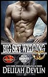 Big Sky Wedding: Brotherhood Protectors World (Montana Bounty Hunters)