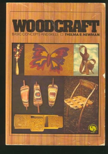 Woodcraft: Basic concepts and skills (Chilton's... 0801961270 Book Cover