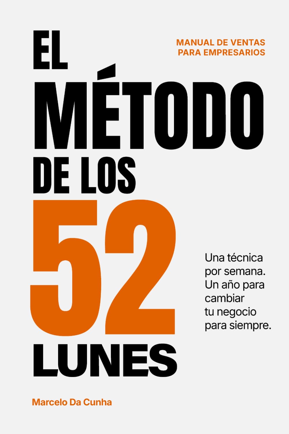 El método de las 52 semanas