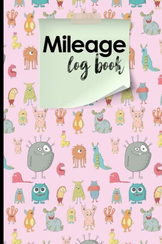 Mileage Log Book: Vehicle Mileage Expense Tracker Log Book For Small Businesses, Cute