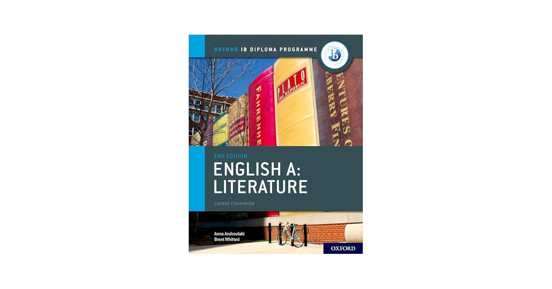 English A: Literature (Oxford Ib Diploma Programme) [ペーパーバック] Androulaki， Anna; Whitted， Brent Amazon.com: IB English A: Literature IB English A