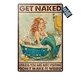 Waltheon Mermaid Bathroom Decor Mermaid Wall Art Sign for Bathroom Get Naked Unless Visiting Don't Make It Weird Metal Sign for Toilet Washroom Restroom Wall Decor 8x12 inch