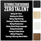 Motivational Wall Art Print – ‘10 Things That Require Zero Talent’ – Inspirational Poster for Office, Classroom, Gym, or Home – Positive Attitude and Work Ethic Reminder – 8x10 Unframed