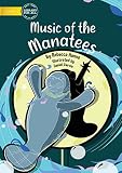 The Music of the Mantees