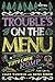 Trouble's on the Menu: A Tippy Canoe Romp-- With Recipes