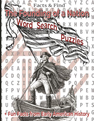 The Founding of a Nation: Word Search Puzzles: + Fun Facts from Early American History (Premium Color Edition) (Learn While You Solve) image 2