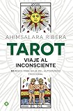  Tarot. Viaje al inconsciente: 22 pasos para salir del autoenredo emocional (Palmyra)