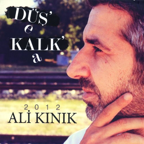Play Düşe Kalka by Ali Kınık on Amazon Music