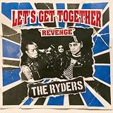 LET�fS GET TOGETHER �gREVENGE�h