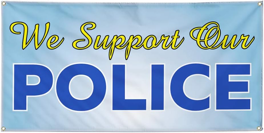 Vinyl Banner Multiple Sizes We Support Our Police Advertising Printing Profession Outdoor Weatherproof Industrial Yard Signs Blue 4 Grommets 16x40Inches