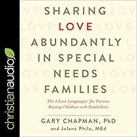 Sharing Love Abundantly in Special Needs Families
