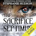 Cover of Sacrifice of the Septimus: Part 1