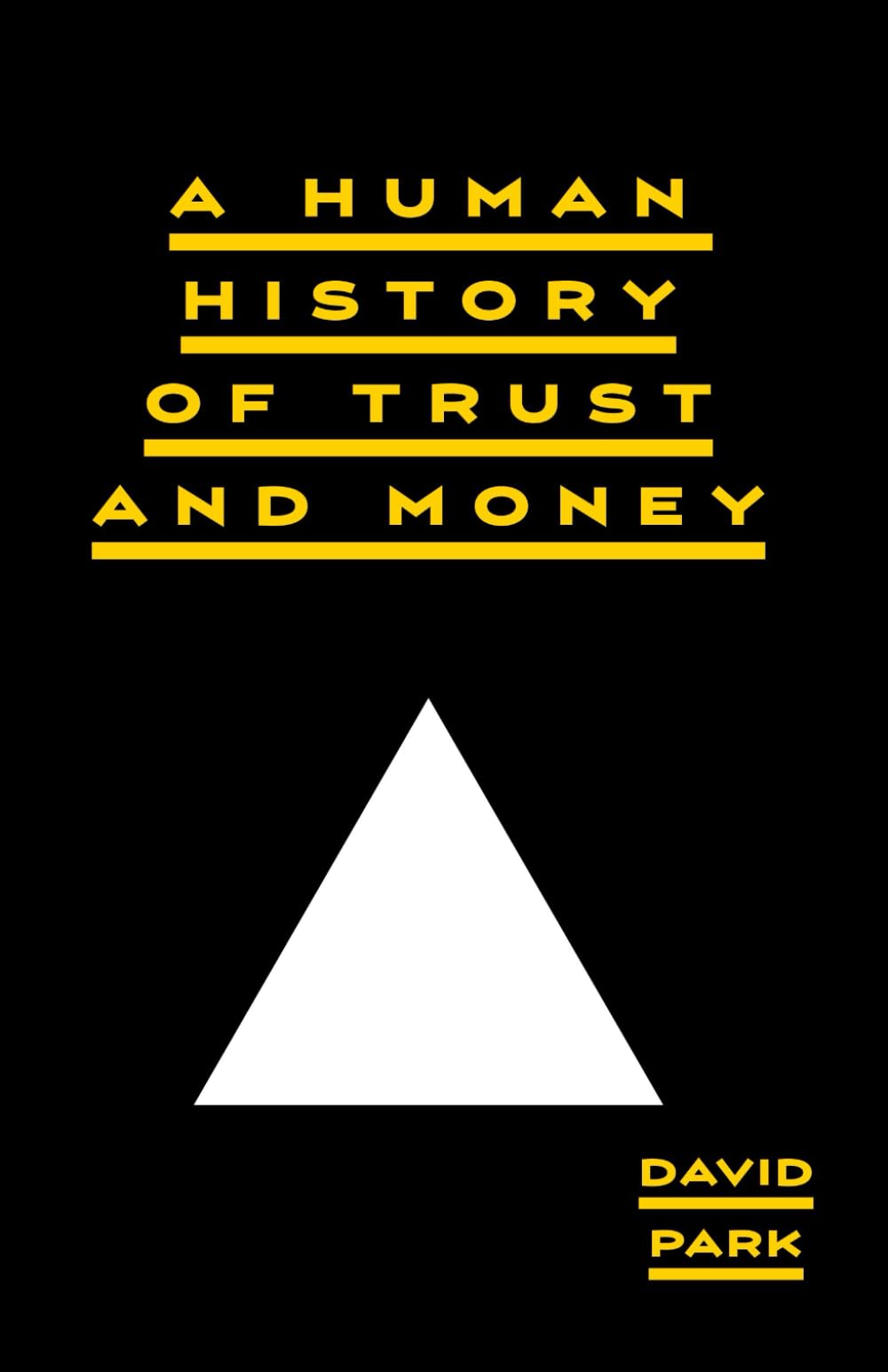 A Human History Of Trust And Money
