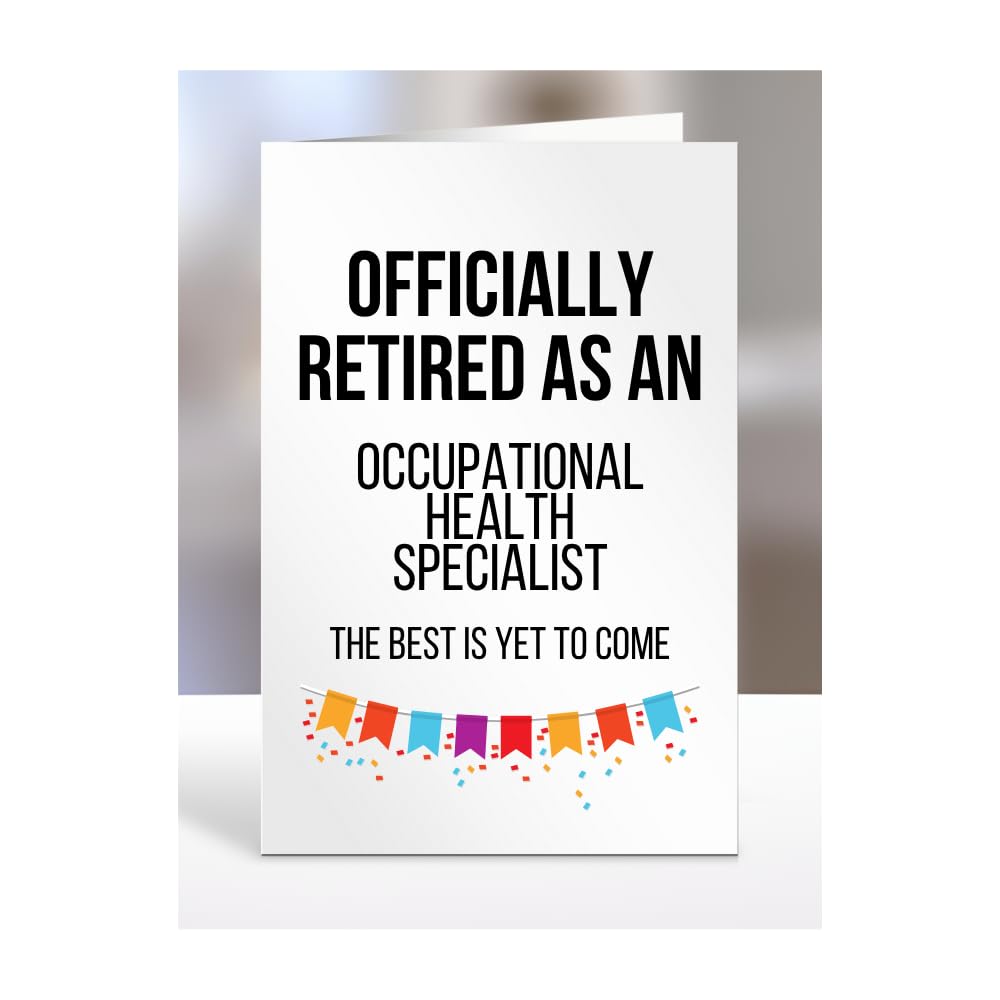 Retirement Card Present for Occupational Health Specialist, Gifts for Men, Women, Grandparents, Officialy Retired as, The Best is Yet to Come, Presents for Christmas, A5-120a_218