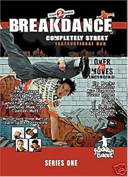 DVD Breakdance: Completely Street Instructional Book