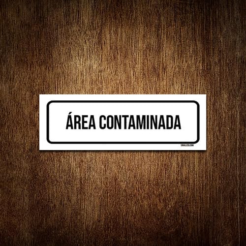 Placa De Sinalização Setor - Área Contaminada (30x10)