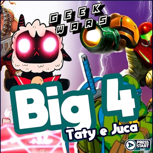 &Eacute; IMPOSS&Iacute;VEL escolher s&oacute; 4 jogos&hellip; ou n&atilde;o? | Big 4 Games &mdash; Geek Wars #154