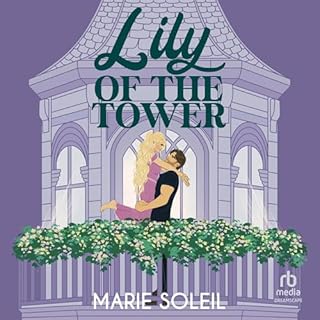 Lily of the Tower Audiobook By Marie Soleil cover art