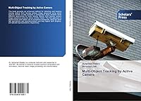 Multi-Object Tracking by Active Camera 3639514688 Book Cover