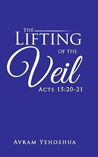 The Lifting of the Veil: Acts 15:20–21