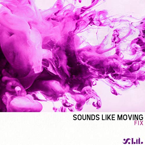 Fix (Single) by Sounds Like Moving on Amazon Music