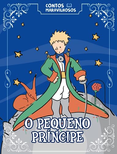 Contos Maravilhosos – O Pequeno Príncipe: