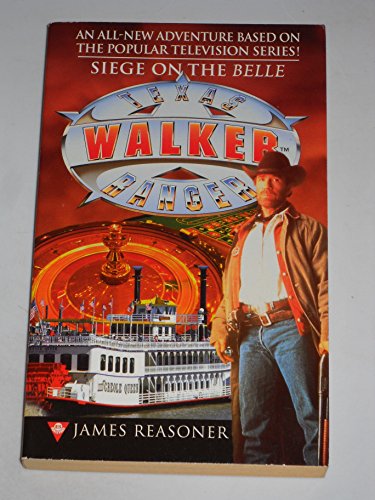 Siege on the Belle (Walker, Texas Ranger Western Series, 3)