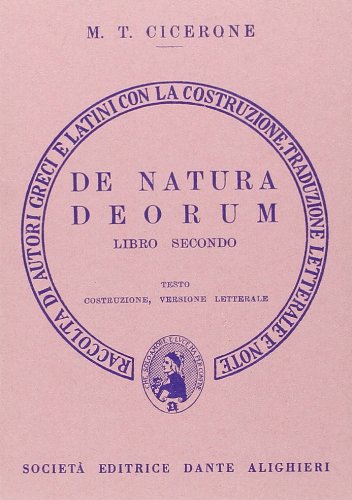 De natura deorum. Libro 2º. Versione interlineare De natura deorum. Libro 2º. Versione interlineare